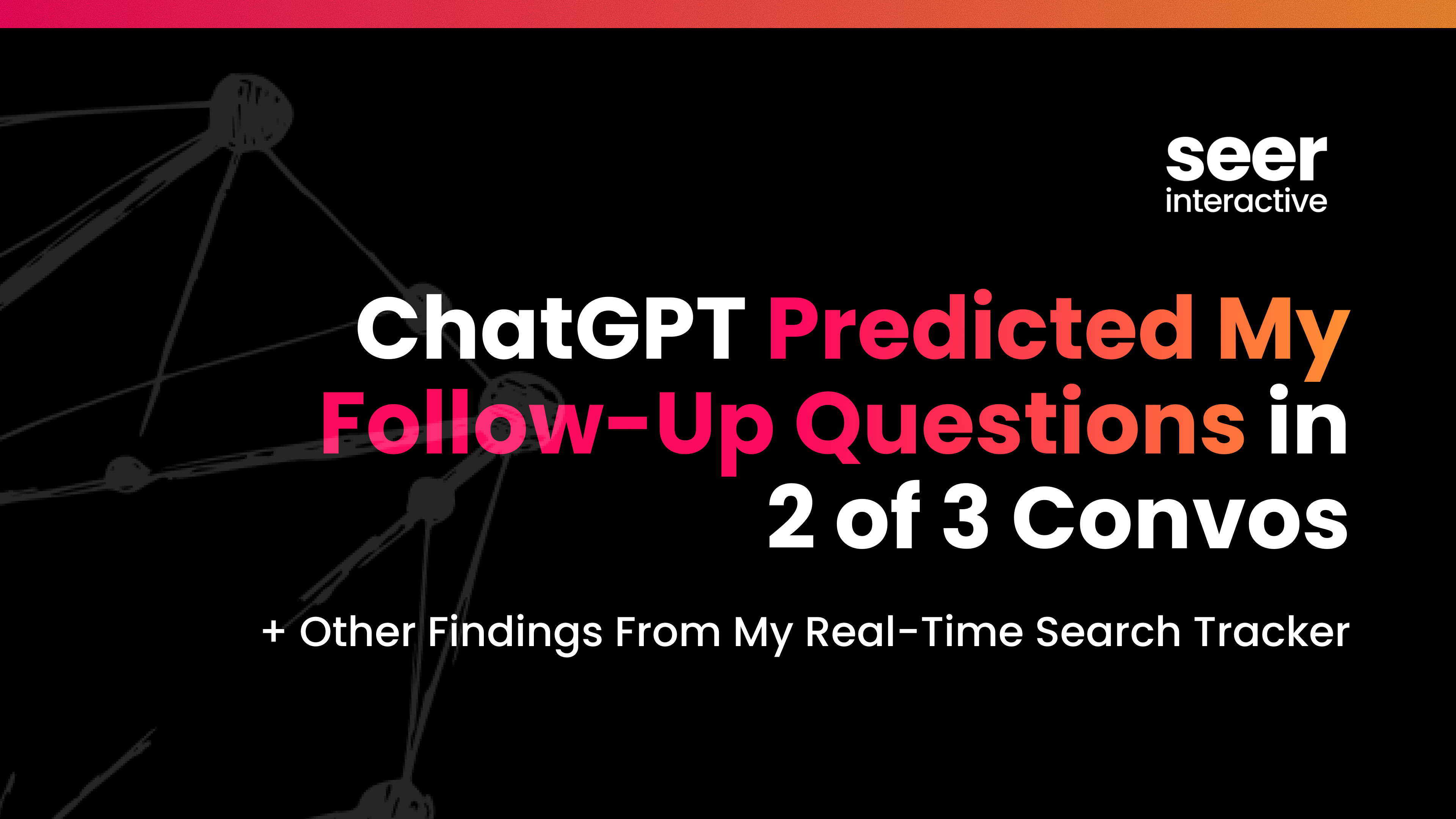 I Built a Tool to Watch ChatGPT Search, and It Predicted My Next Question