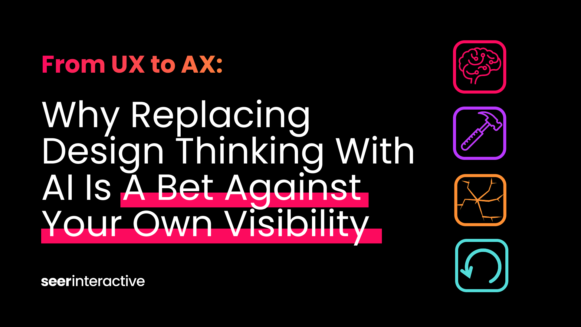 From UX to AX: Why Replacing Design Thinking With AI Is A Bet Against Your Own Visibility