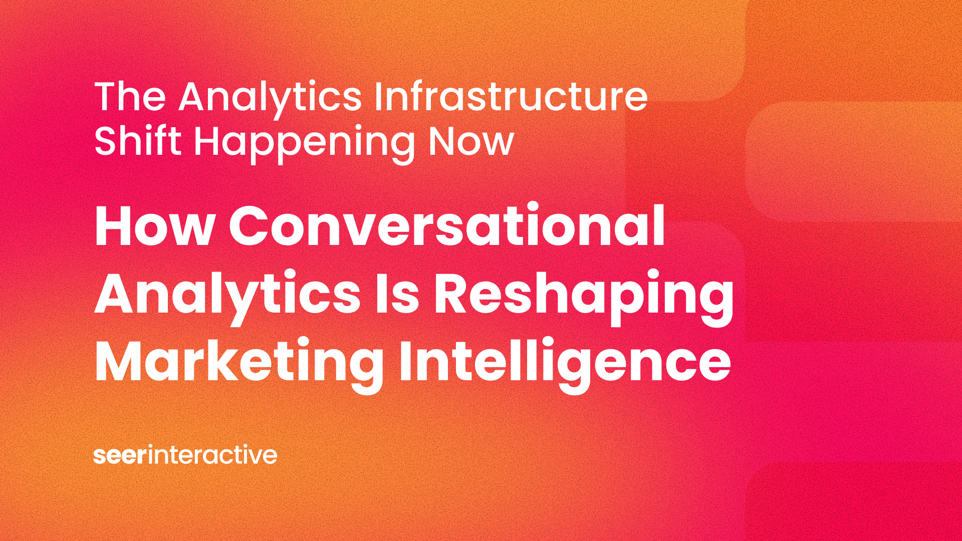 The Analytics Infrastructure Shift Happening Now: How Conversational Analytics Is Reshaping Marketing Intelligence